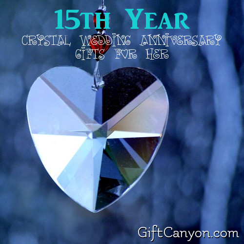 15th Wedding Anniversary Crystal Gift Ideas Home