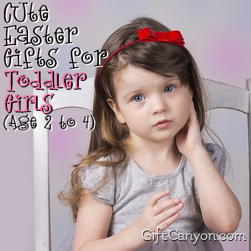best gifts for toddlers girl